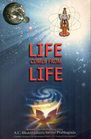 Life Comes from Life
